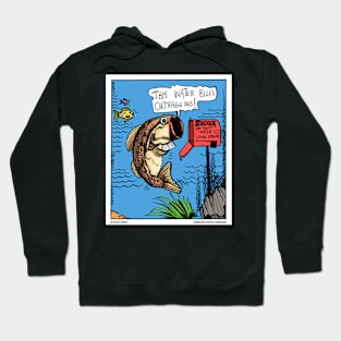 Fish Outrageous Water Bill Funny Fishing Novelty Gift Hoodie